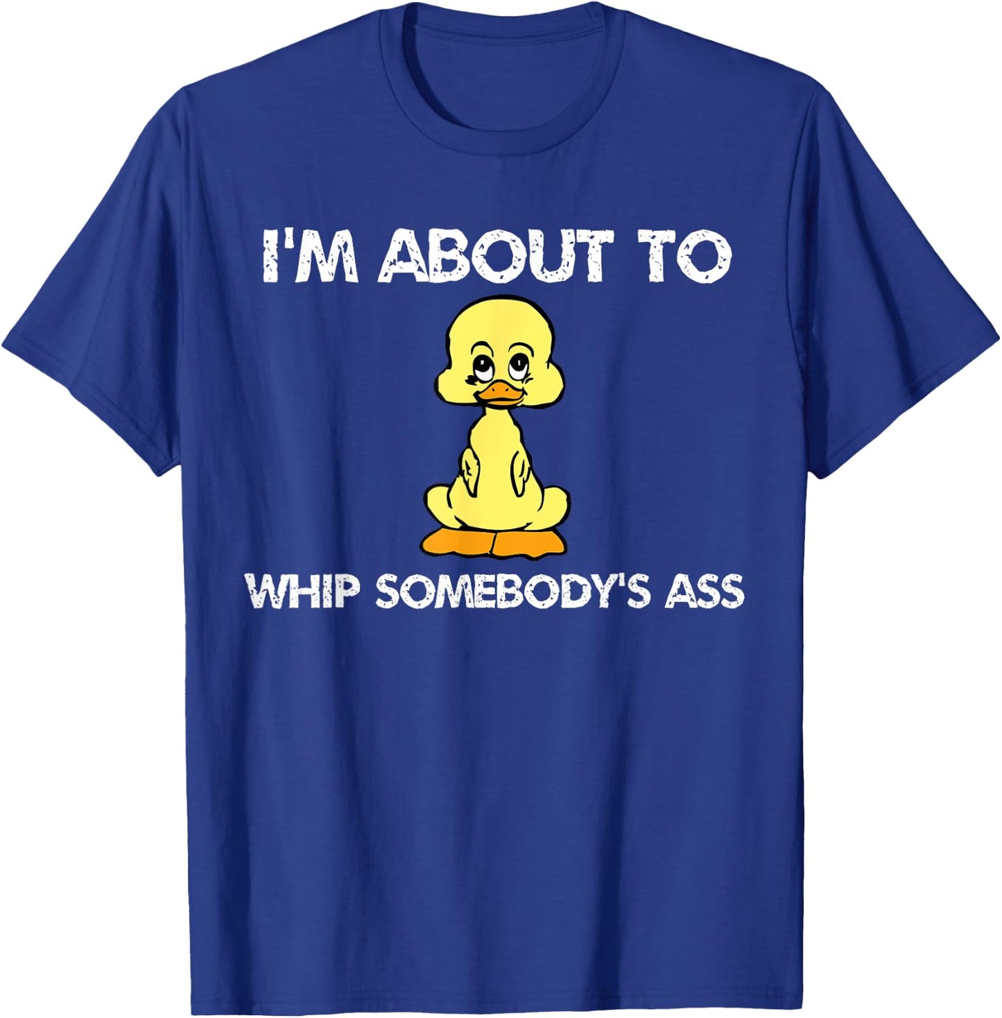 Cute Duck About To Whip Somebody's Ass Funny Cartoon T-Shirt - T-Shirt | Royal