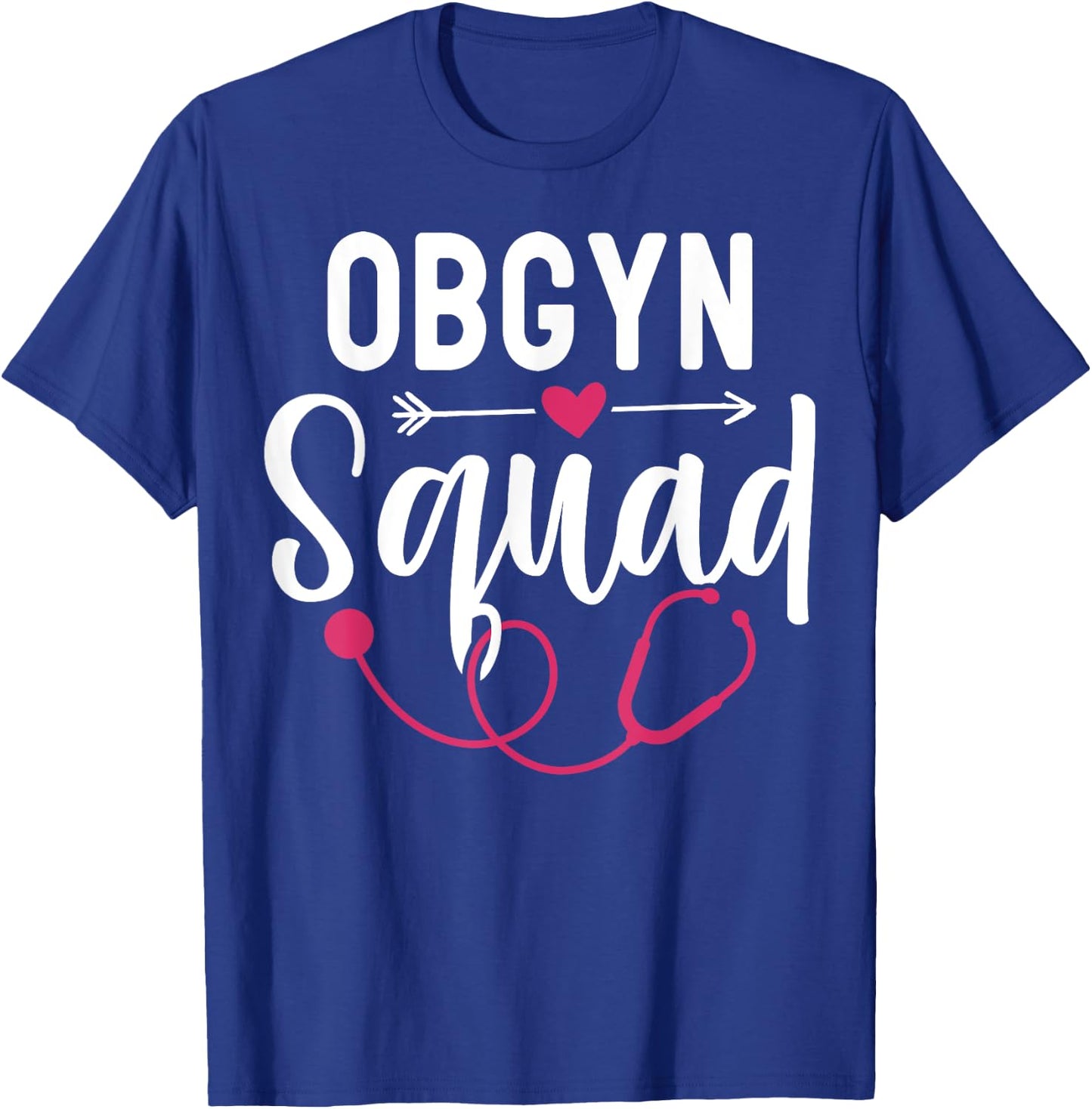 OBGYN Squad Obstetrician Gynecologist T-Shirt - T-Shirt | Royal