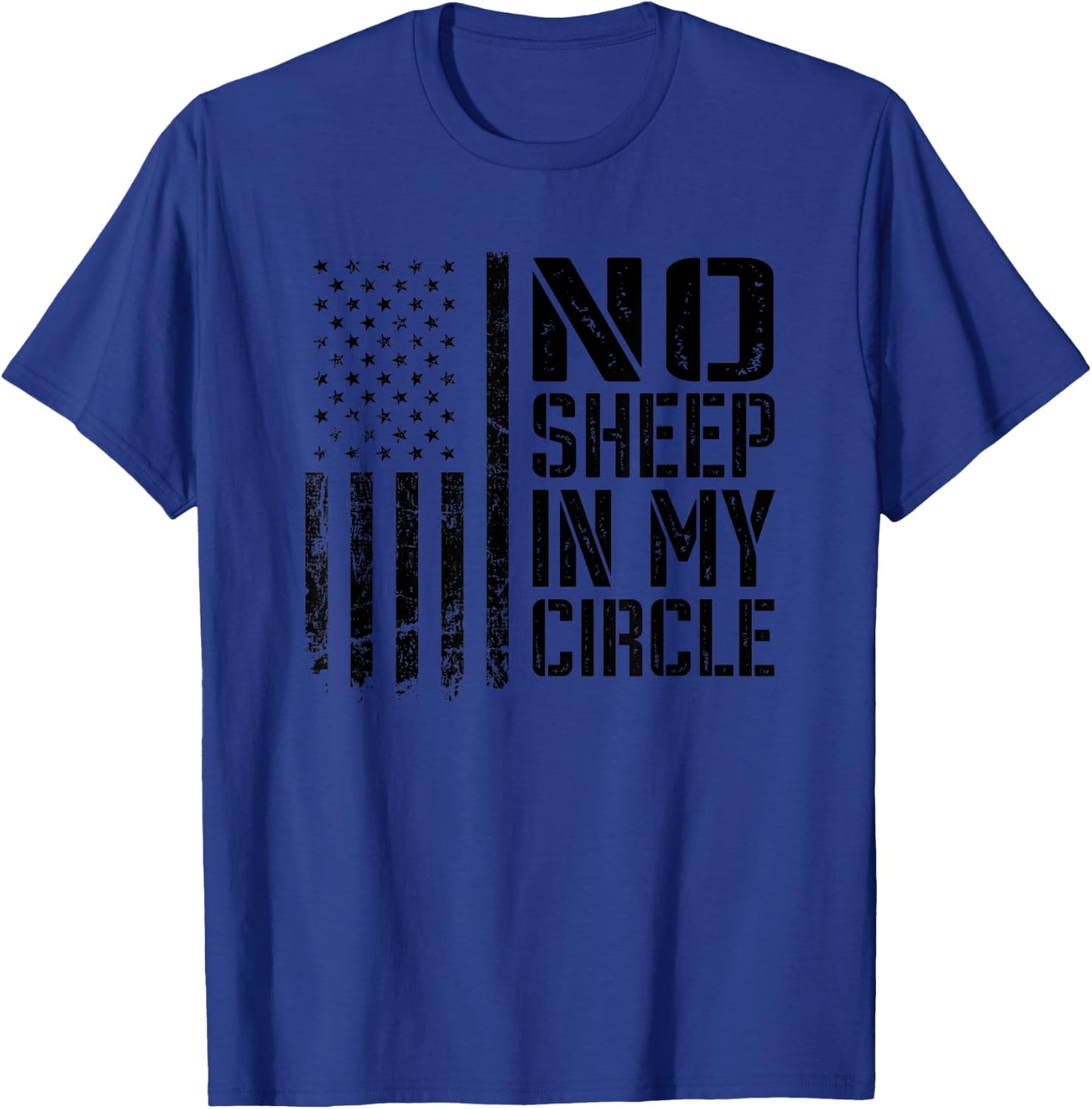 No Sheep In My Circle - Patriotic USA Lions Wolves Not Sheep Women Men T-Shirt - T-Shirt | Royal