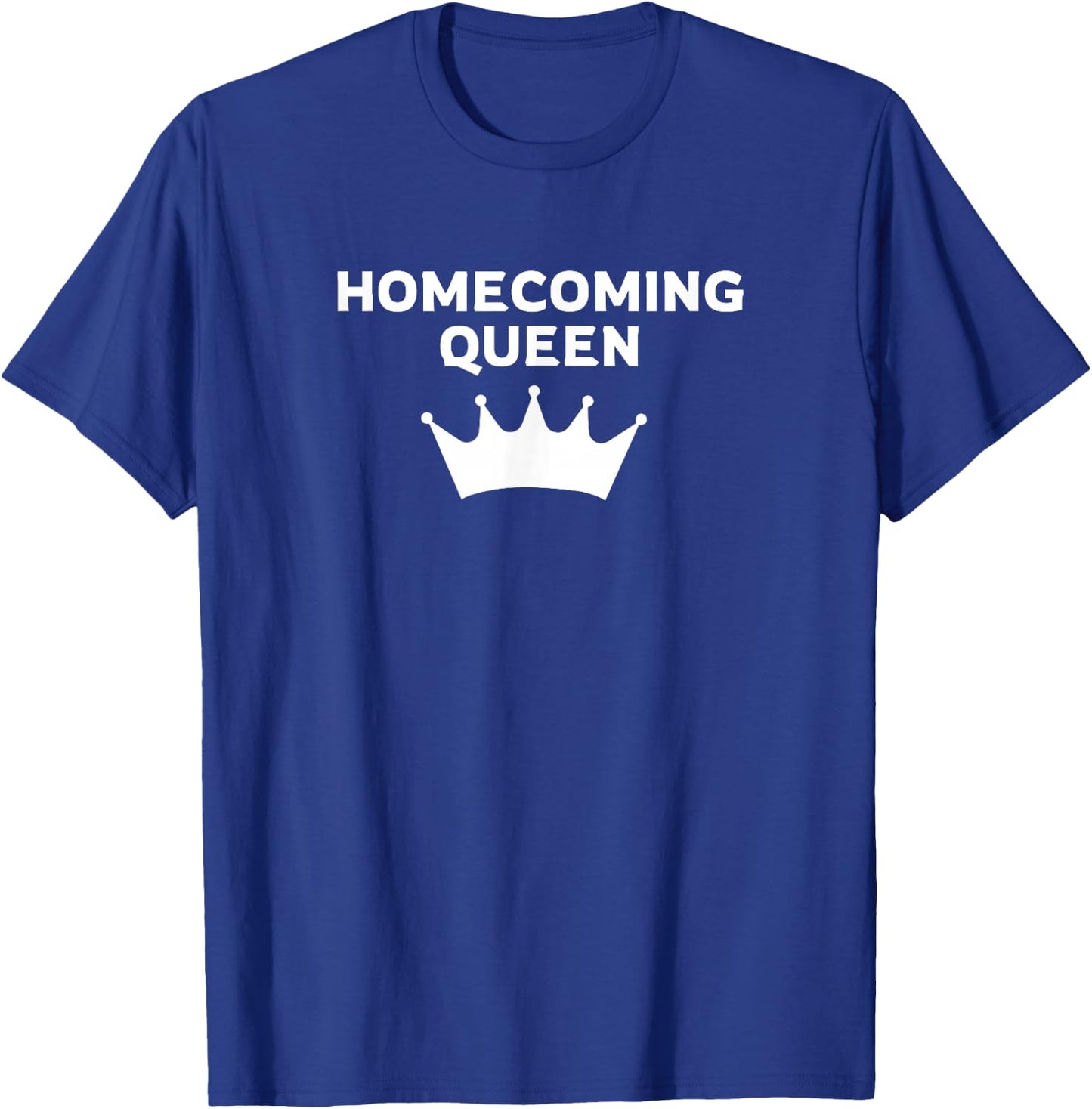 Matching Highschool Homecoming Queen T-Shirt - T-Shirt | Royal