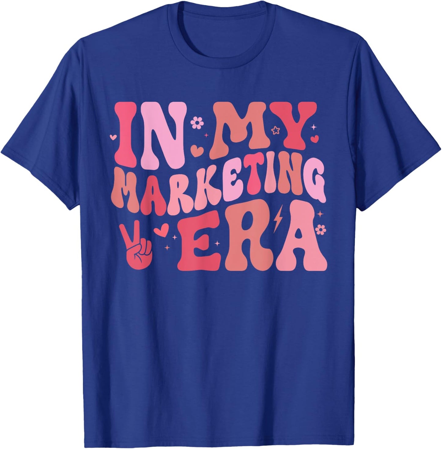 In My Marketing Era Funny Marketing Teacher Marketing Squad T-Shirt - T-Shirt | Royal