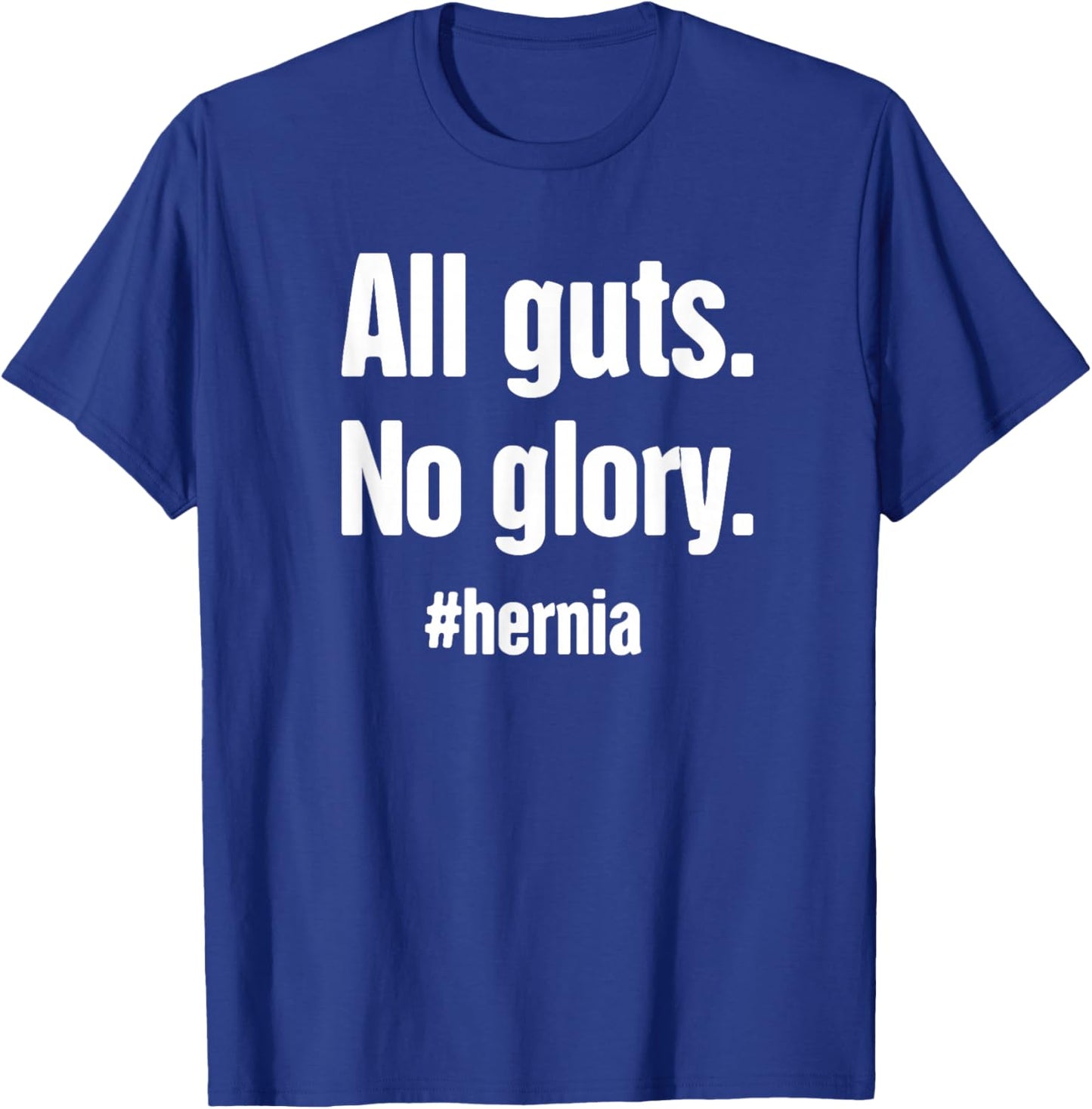 Guts | Funny Hernia Surgery Present - Hernia T-Shirt - T-Shirt | Royal