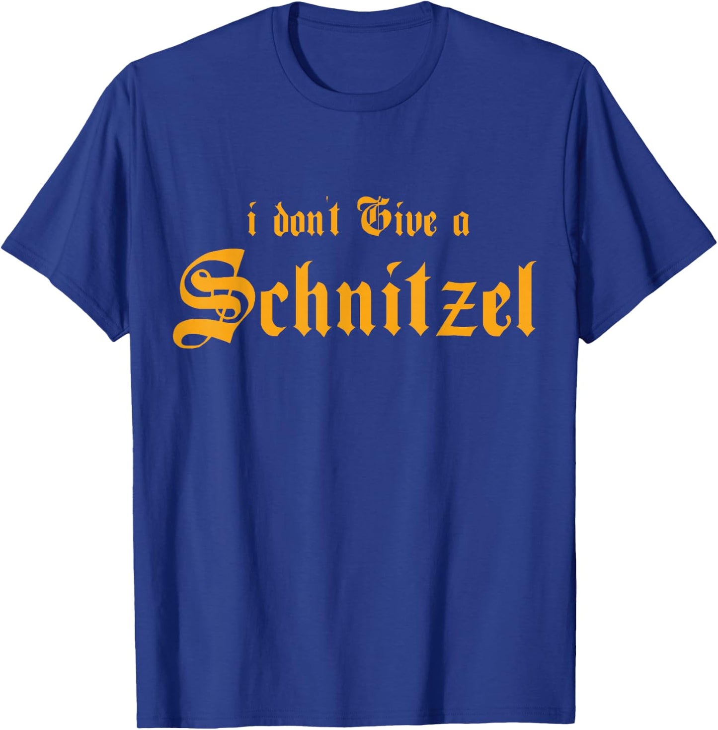 I Don't Give A Schnitzel T-Shirt - T-Shirt | Royal