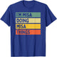 I'm Misa Doing Misa Things Funny Personalized Quote T-Shirt - T-Shirt | Royal