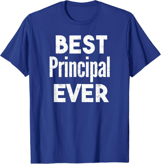 Distressed Best principal Ever T-Shirt - T-Shirt | Royal