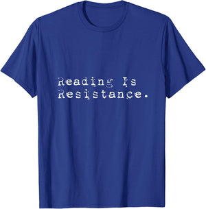 "Reading Is Resistance." Banned Books T-Shirt - T-Shirt | Royal