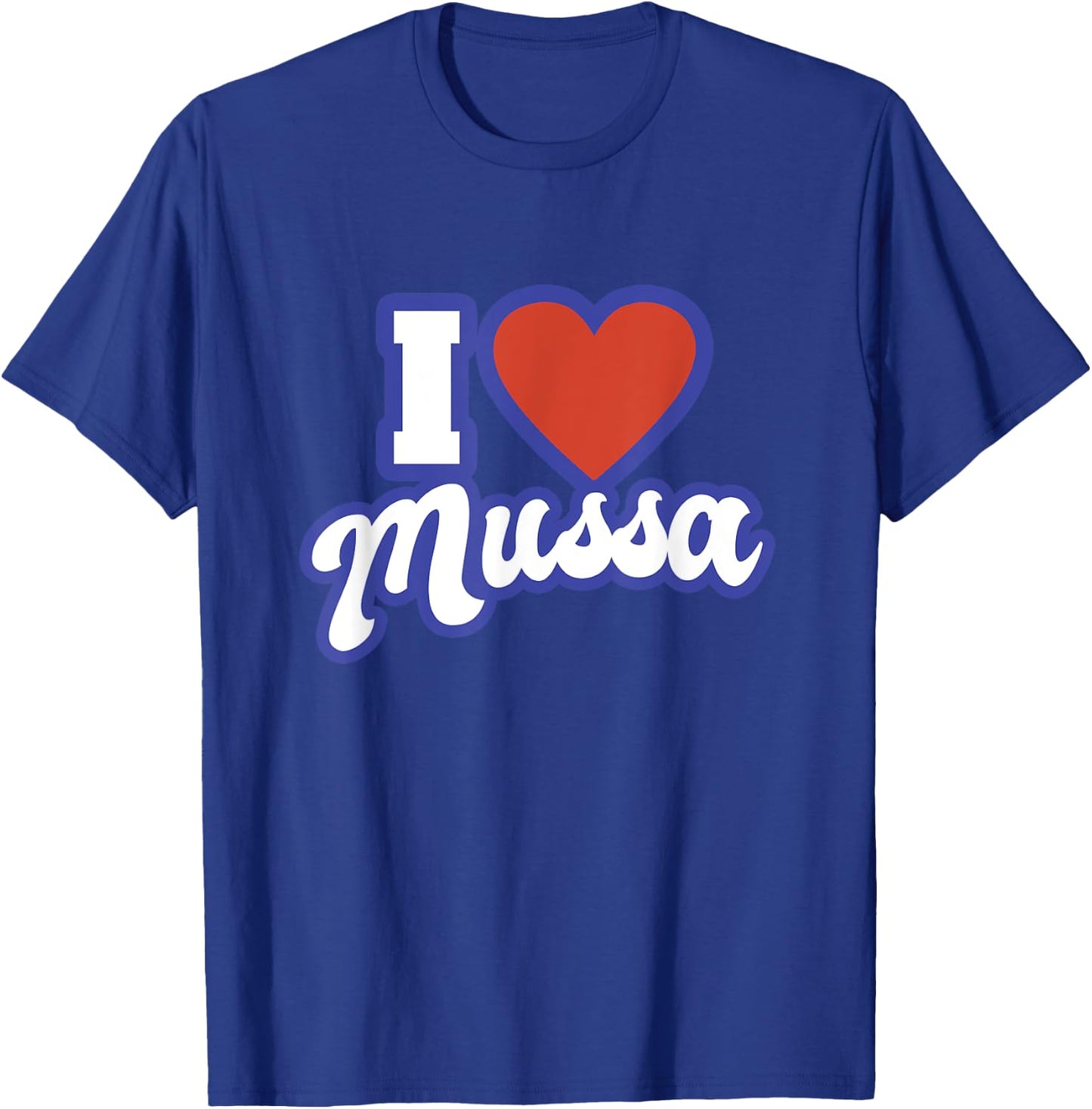 I Love Mussa T-Shirt - T-Shirt | Royal