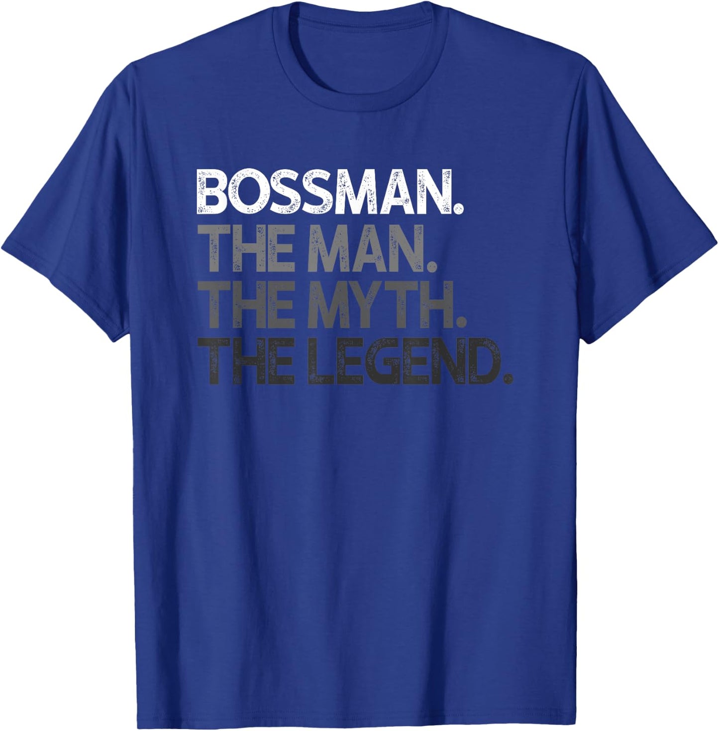 Bossman Boss Gift Man Myth The Legend T-Shirt - T-Shirt | Royal