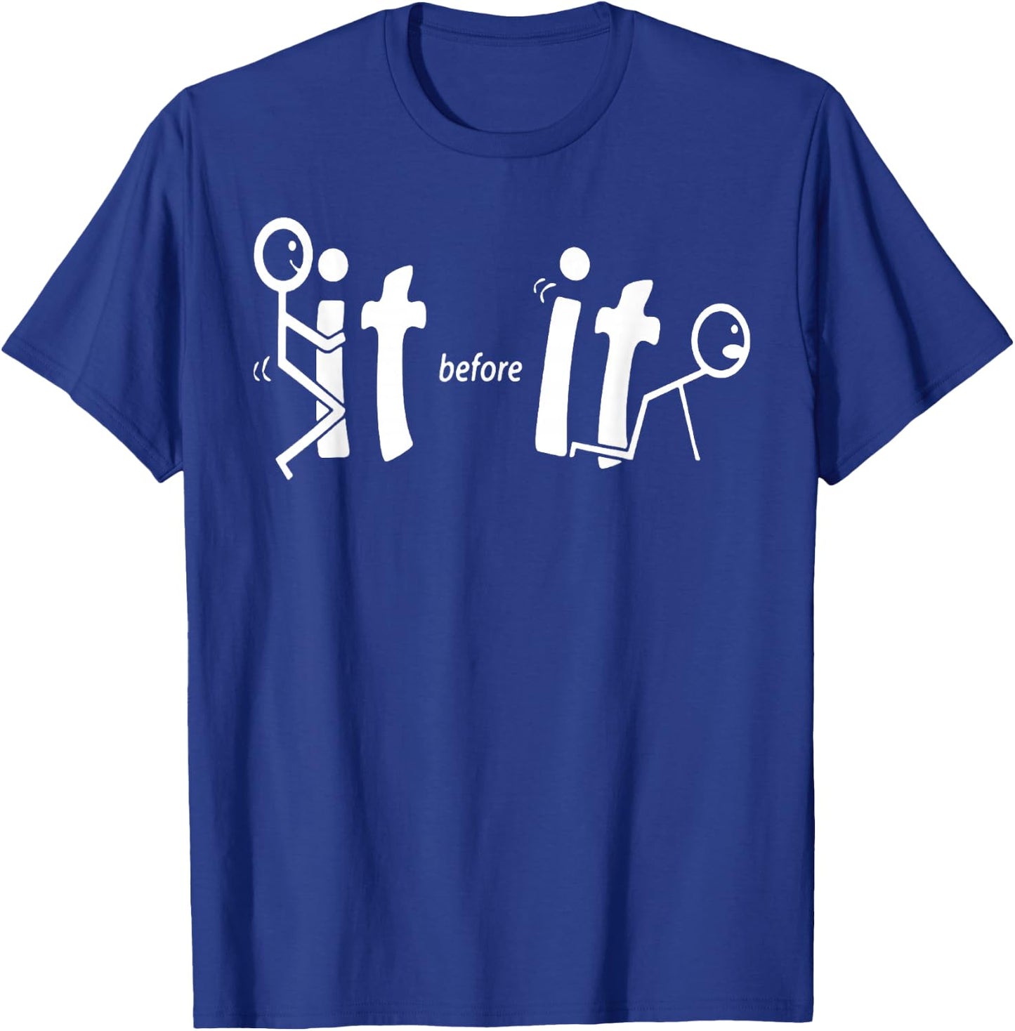 Meme F_ck It T Shirts Fck It Before It Fcks You Funny T-Shirt - T-Shirt | Royal
