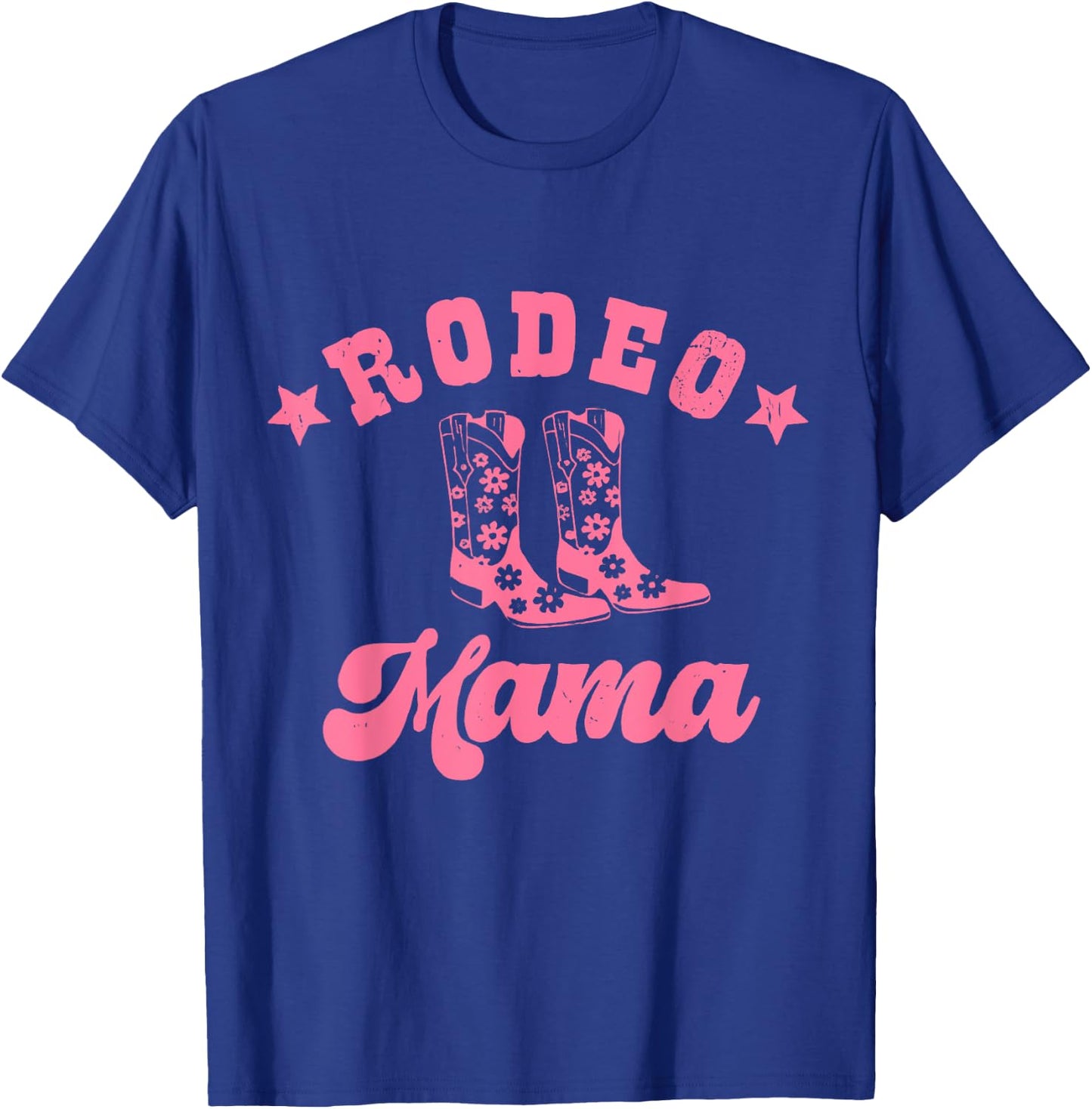 Rodeo Mama Western Mom Mommy First Birthday Mother Day T-Shirt - T-Shirt | Royal