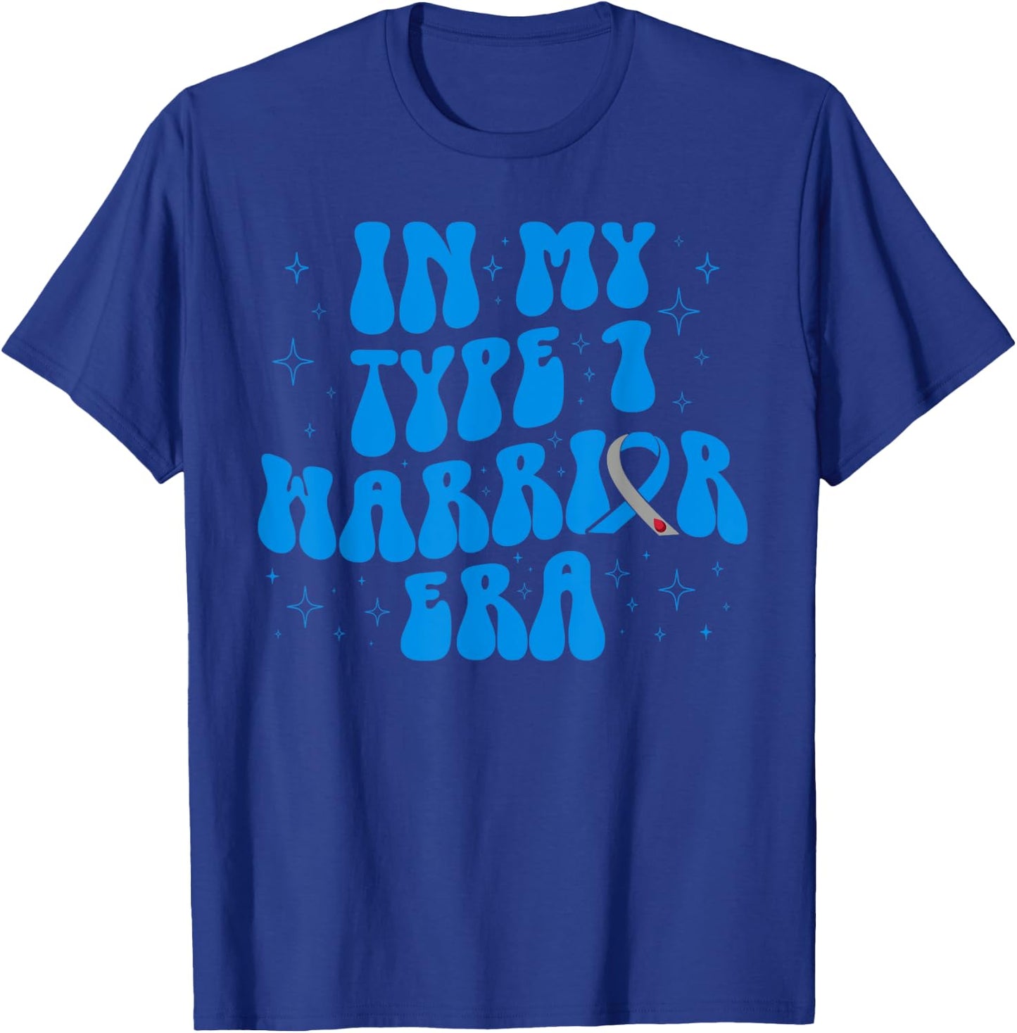 Retro Type 1 Warrior Type One Diabetes In My T1D Warrior Era T-Shirt - T-Shirt | Royal
