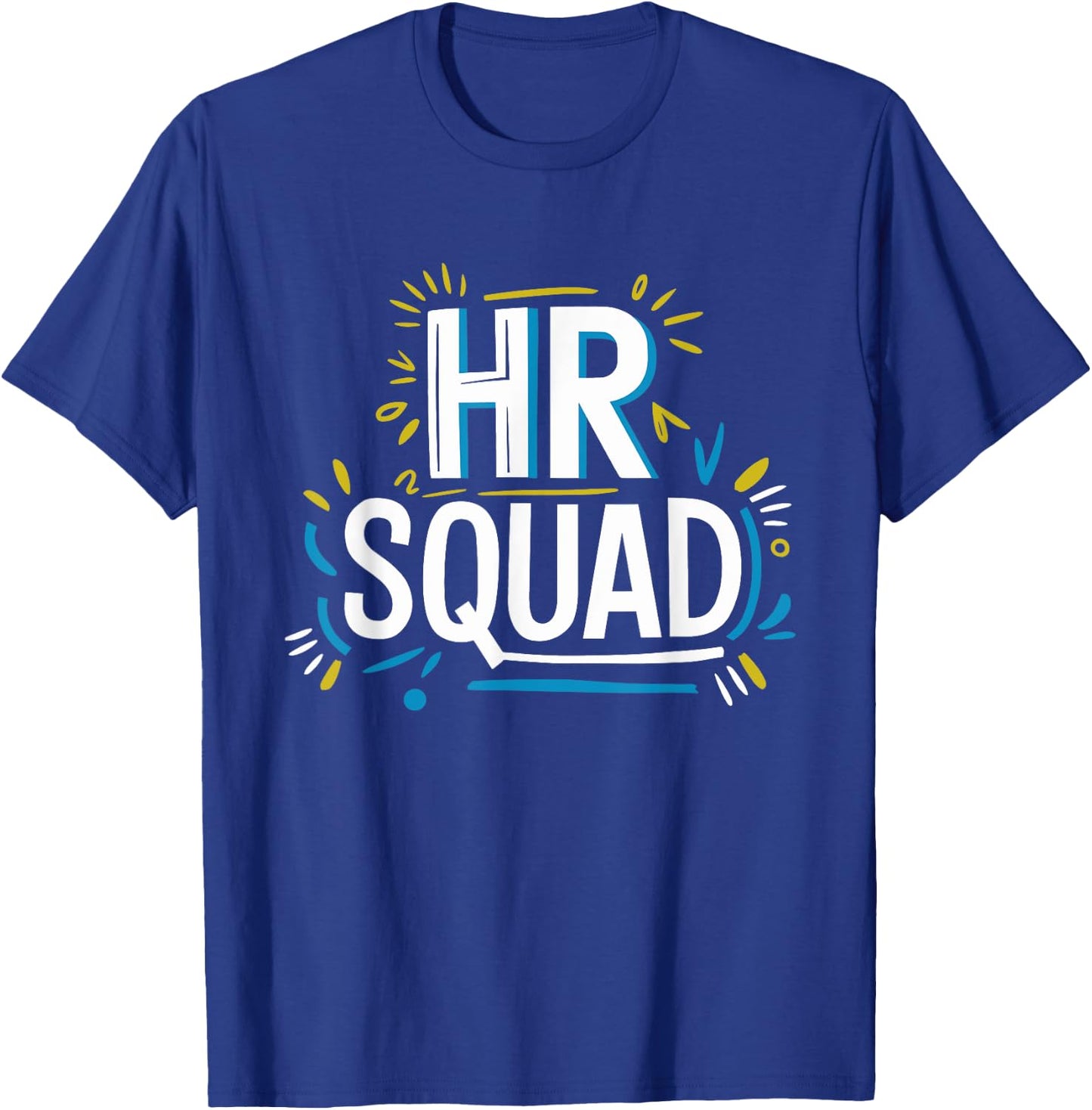 HR Squad for HR Team and Human Resources Team T-Shirt - T-Shirt | Royal