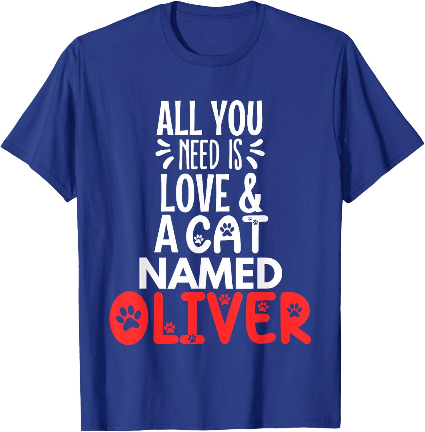 Cat Name Oliver Design - All You Need is Love! Women Kids T-Shirt - T-Shirt | Royal