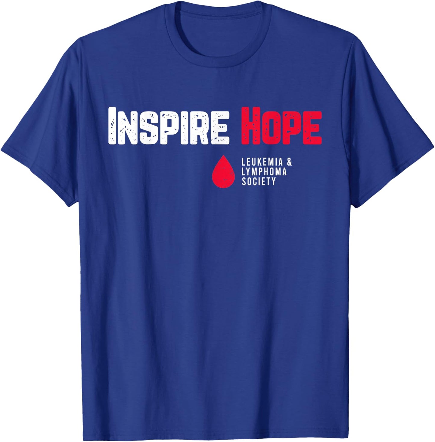 Inspire Hope Leukemia And Lymphoma Society Blood Cancer T-Shirt - T-Shirt | Royal
