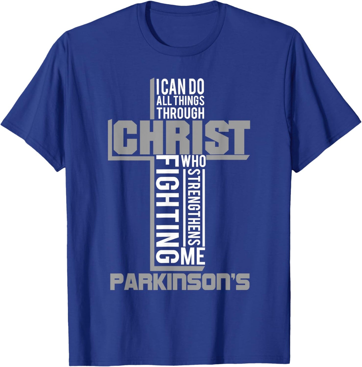 With Christ Fighting Parkinson's Warrior Awareness T-Shirt - T-Shirt | Royal