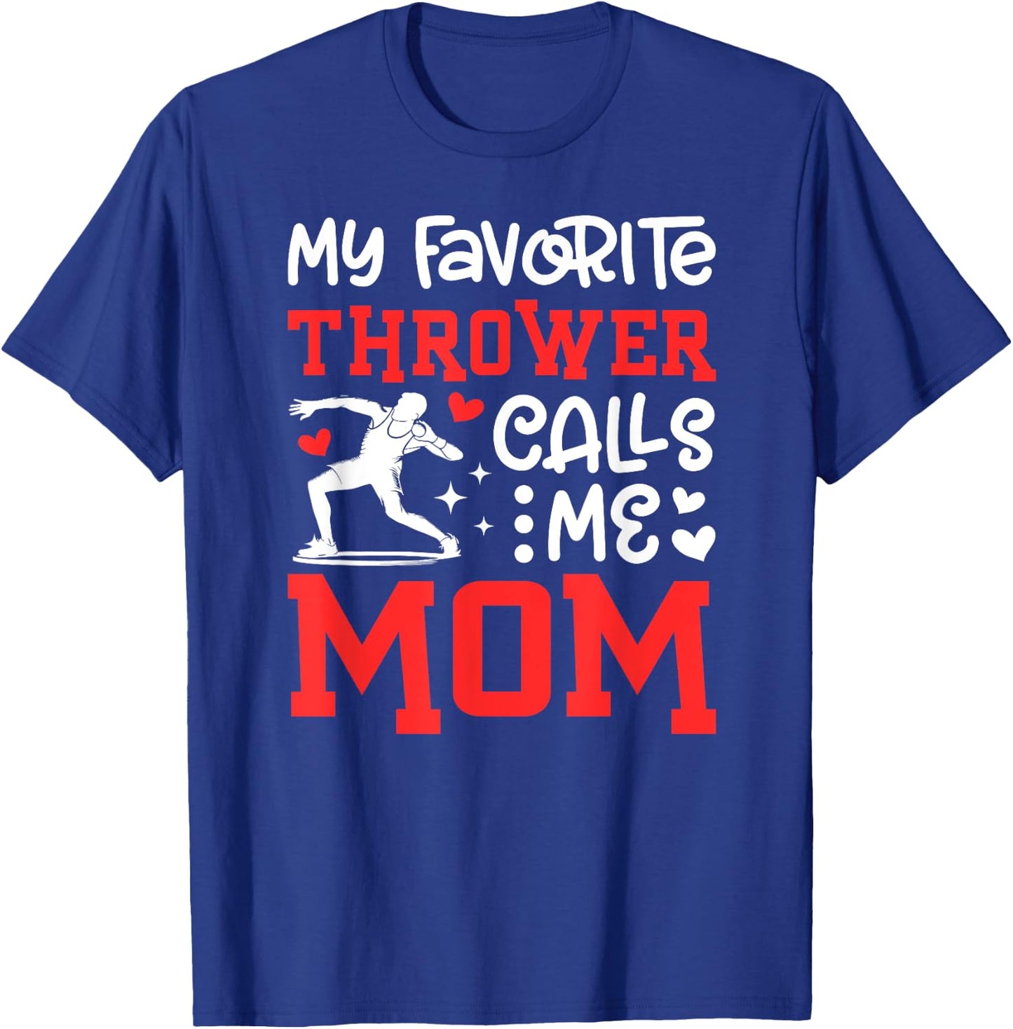 Proud Shot Put Mom Of A Shot Put Thrower Shot Putter Mama T-Shirt - T-Shirt | Royal