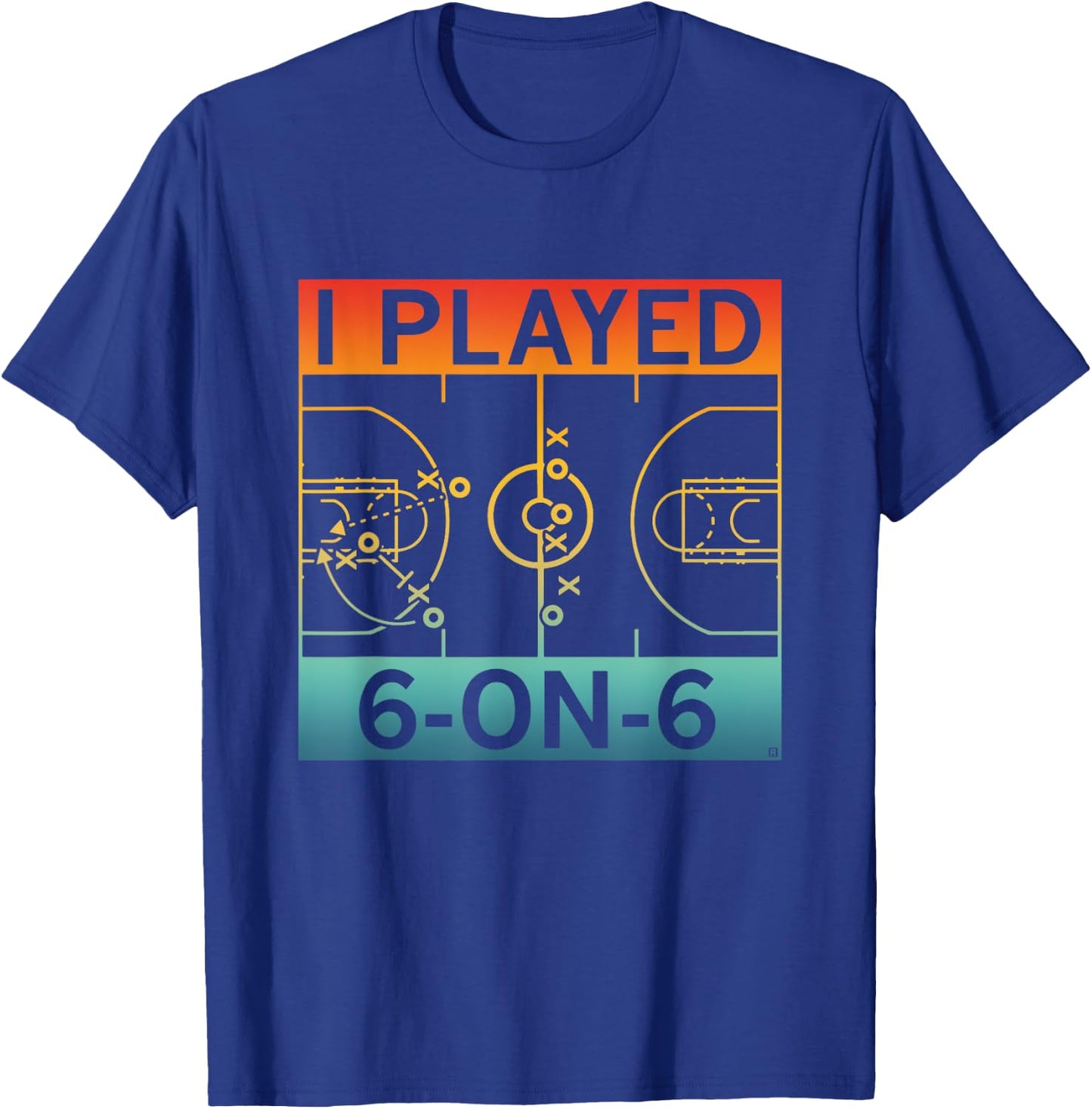 Funny I Played 6 On 6 Basketball Retro Apparel T-Shirt - T-Shirt | Royal