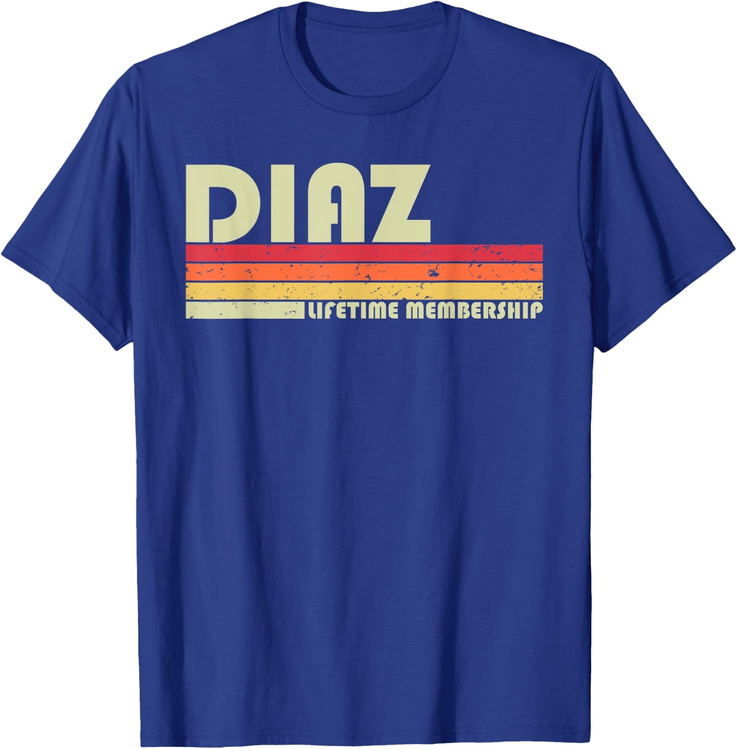 DIAZ Surname Funny Retro Vintage 80s 90s Birthday Reunion T-Shirt - T-Shirt | Royal