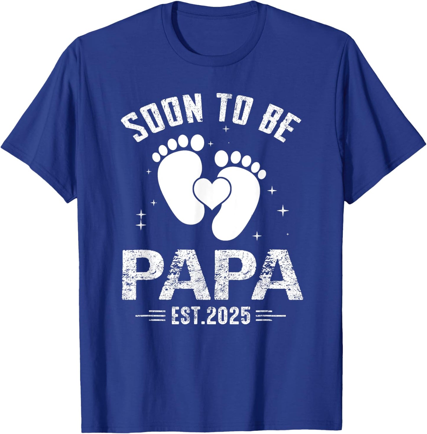 Soon To Be Papa Est. 2025 New Papa again 2025 T-Shirt - T-Shirt | Royal