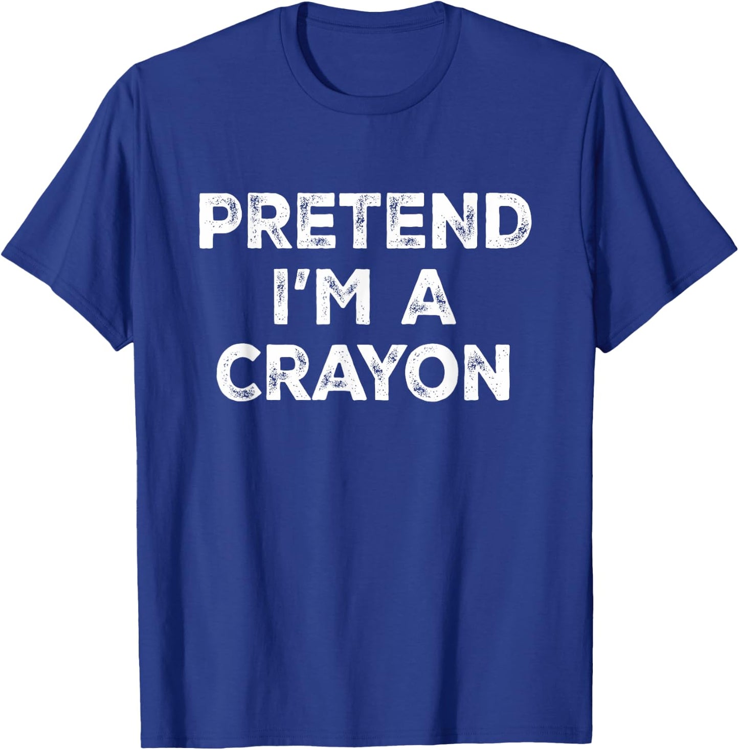 Pretend I'm A Crayon Lazy Halloween Costume T-Shirt - T-Shirt | Royal