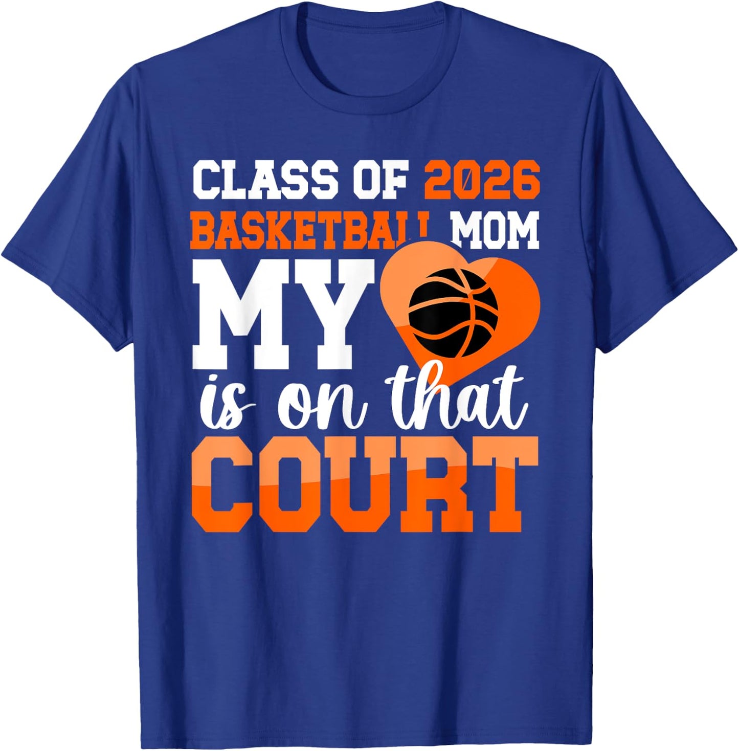 Class Of 2026 Basketball Senior Mom Basketball Senior Mama T-Shirt - T-Shirt | Royal