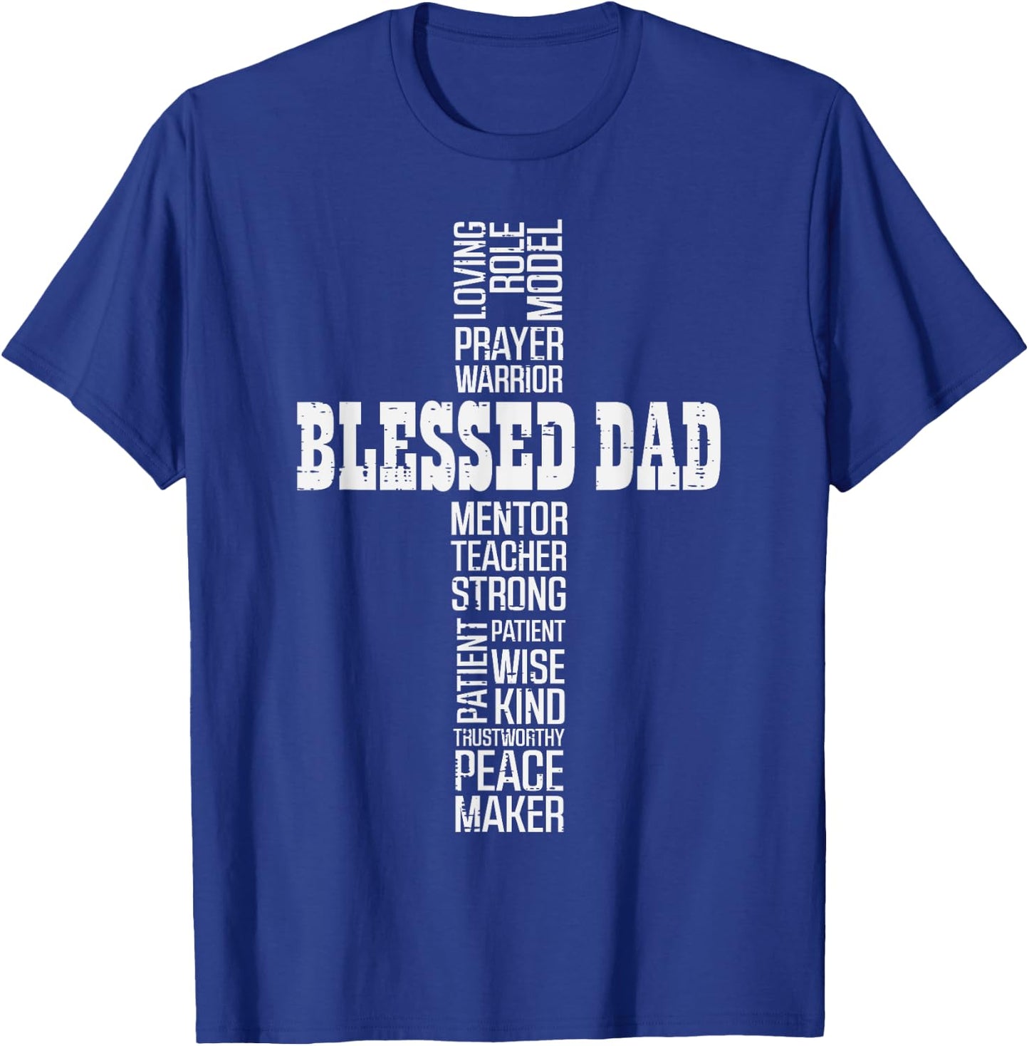 Fathers Day Blessed Dad Cross Christian Daddy Papa Dada Men T-Shirt - T-Shirt | Royal