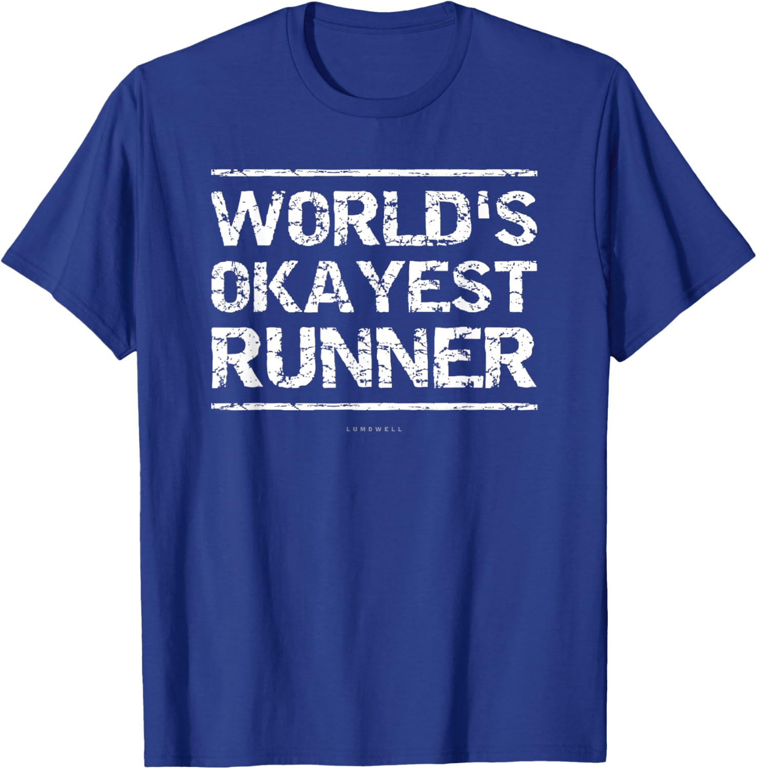 World's Okayest Runner Gift Shirt. Funny Running T-Shirt - T-Shirt | Royal