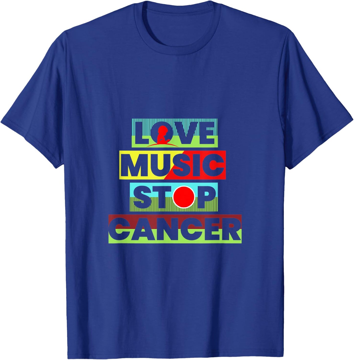 Love Music Stop Cancer Music Lover T-Shirt - T-Shirt | Royal