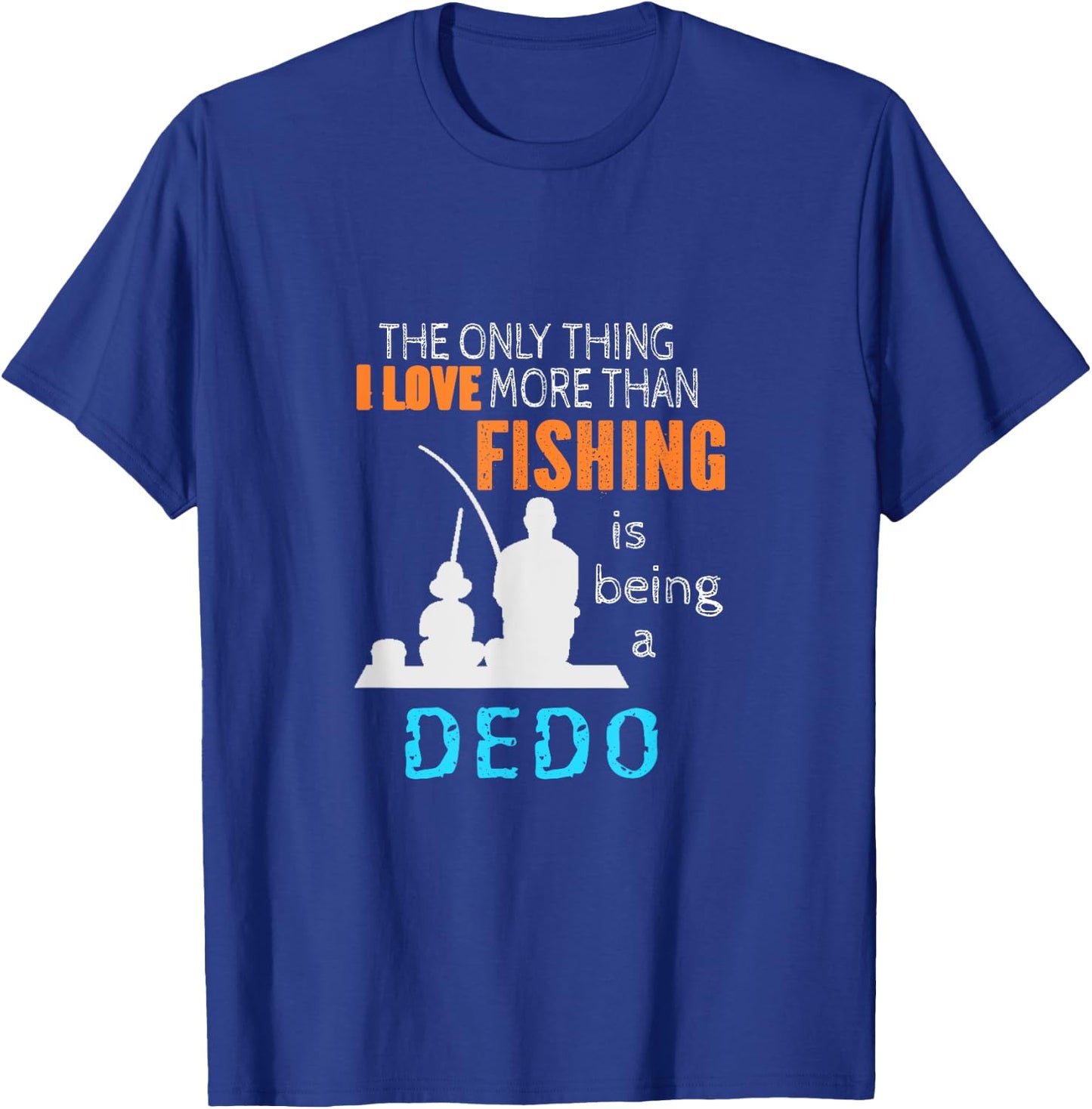 Love Fishing Dedo Macedonian Ukrainian Bulgarian Grandpa T-Shirt - T-Shirt | Royal