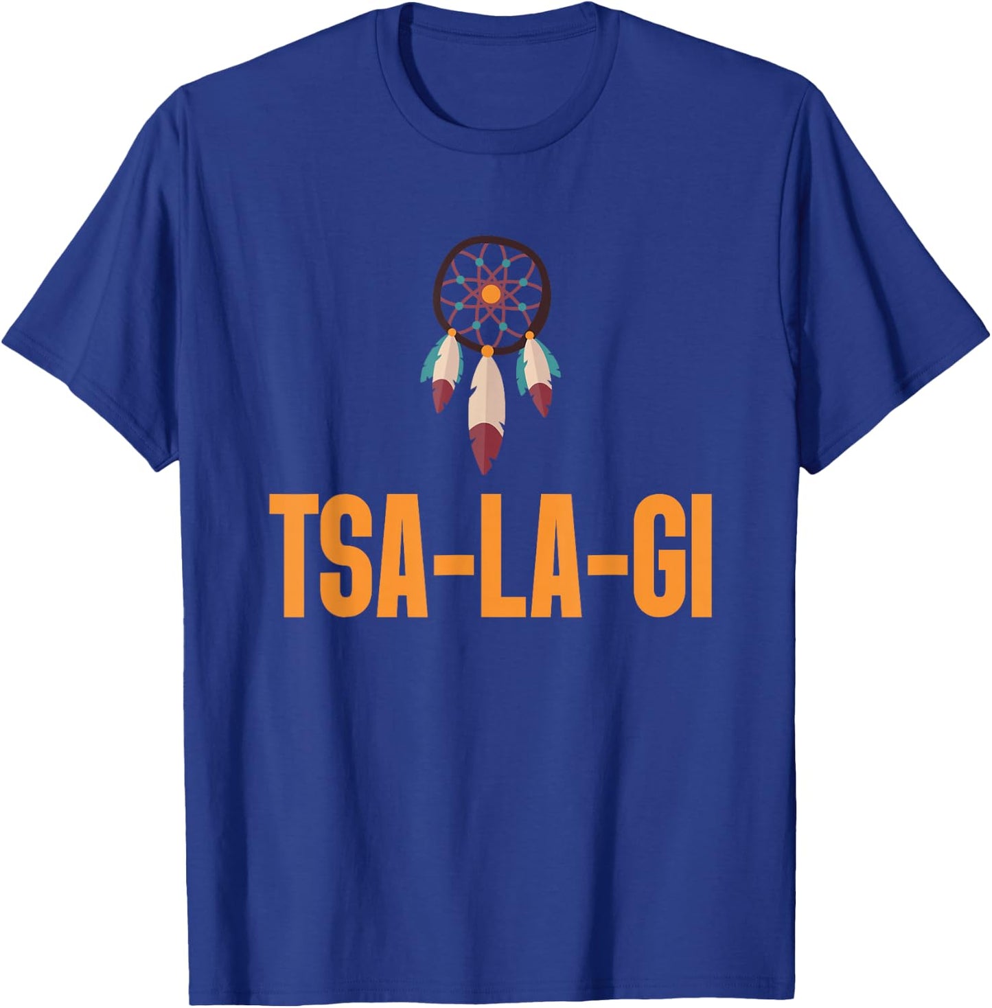 Pride Cherokee Keetoowah Nation Tsi Tsalagi Native American T-Shirt - T-Shirt | Royal