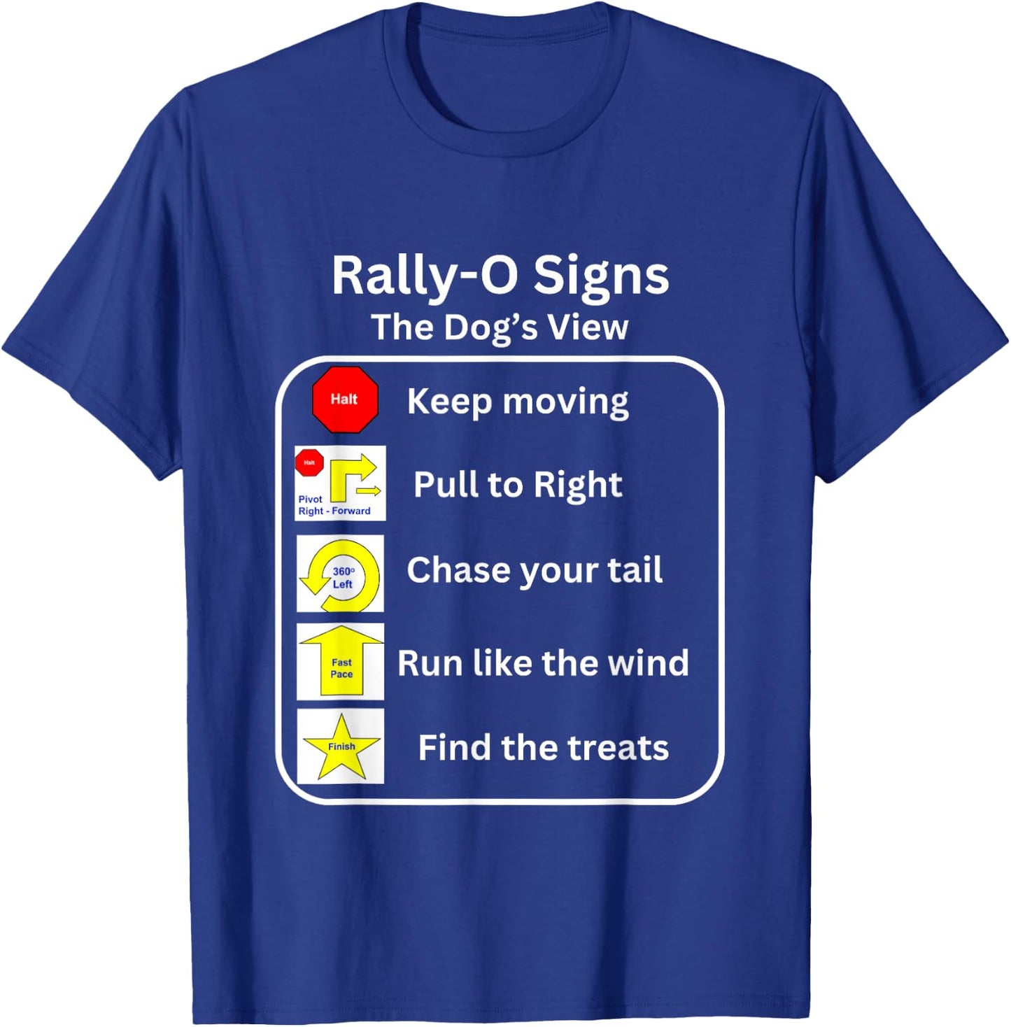 Funny Dog Rally Obedience Men Women T-Shirt - T-Shirt | Royal