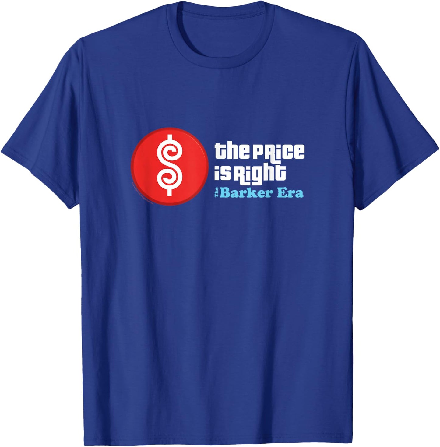 Price is Right - Barker Era T-Shirt - T-Shirt | Royal