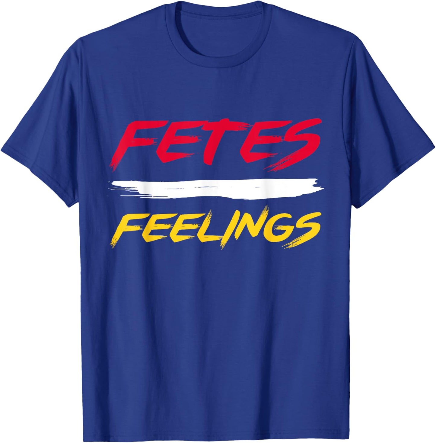 Fetes Feelings Soca Party Caribbean Carnival T-Shirt - T-Shirt | Royal