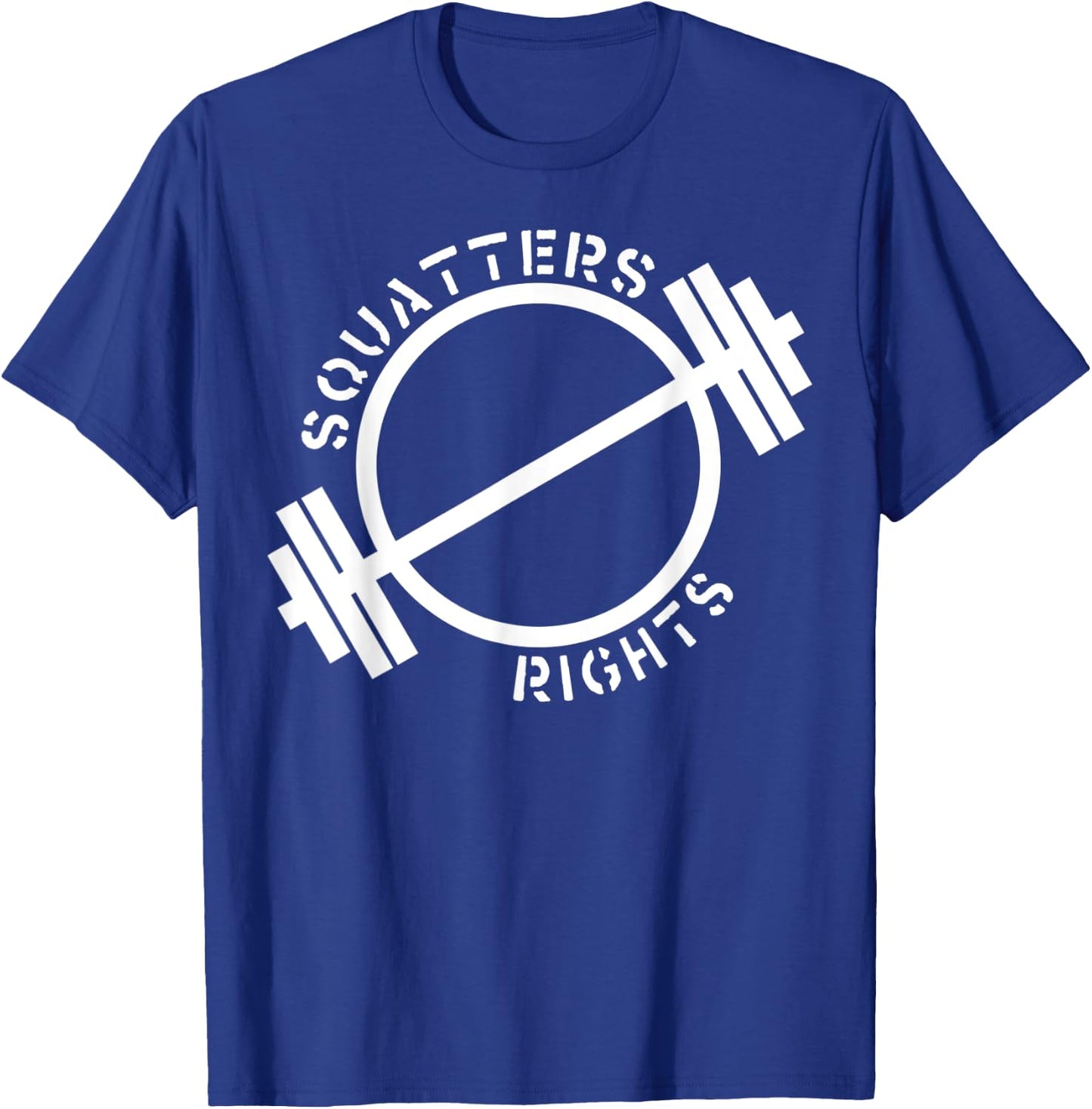 Squatters Rights T-Shirt - T-Shirt | Royal