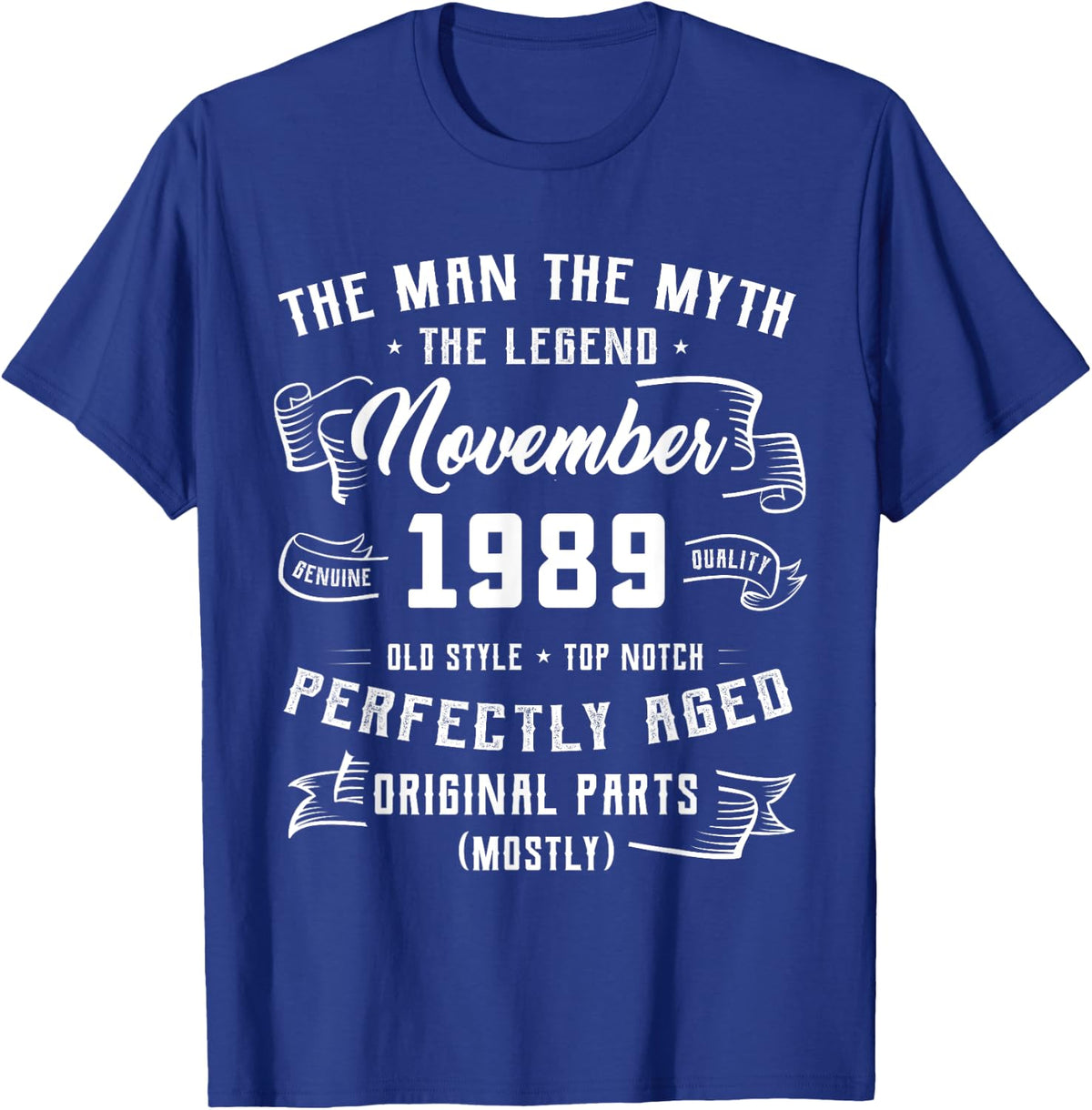 Man Myth Legend November 1989 35th Birthday Gift 35 Years Ol T-Shirt - T-Shirt | Royal