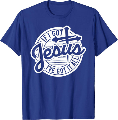 If I Got Jesus, I've Got It All