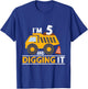 Kids I'm 5 And Digging It 5th Birthday Boy 5 Years Old Dump Truck T-Shirt - T-Shirt | Royal