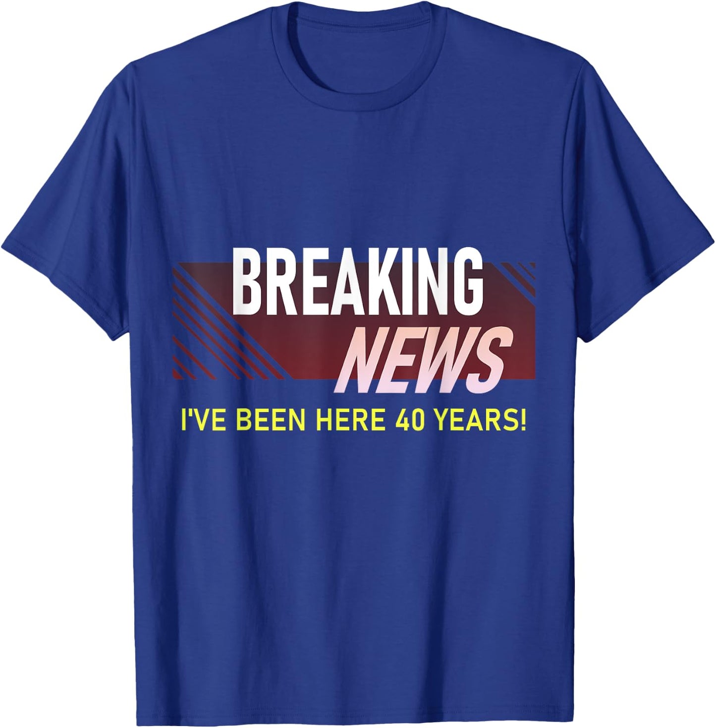Funny 40 Year Work Anniversary 40th Employee Appreciation T-Shirt - T-Shirt | Royal