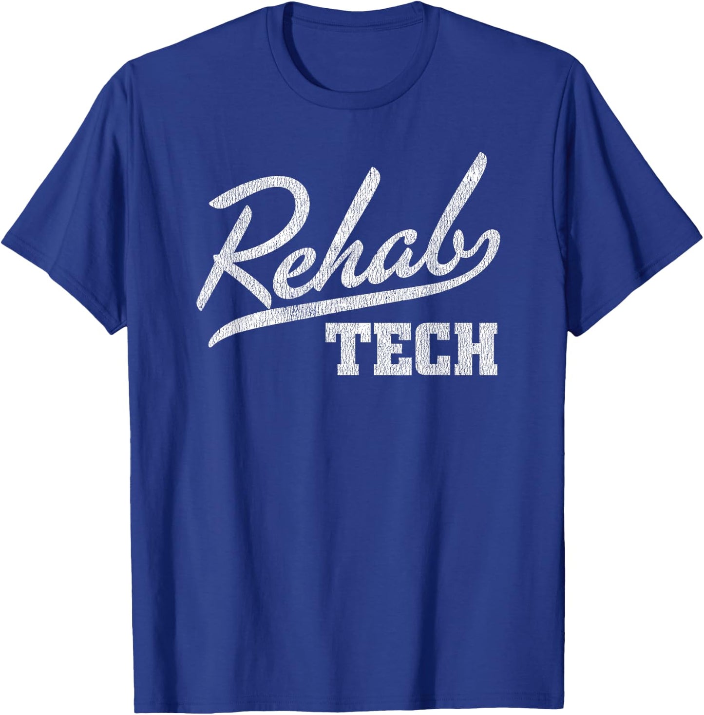 Rehabilitation Technician Gift Rehab Tech T-Shirt - T-Shirt | Royal