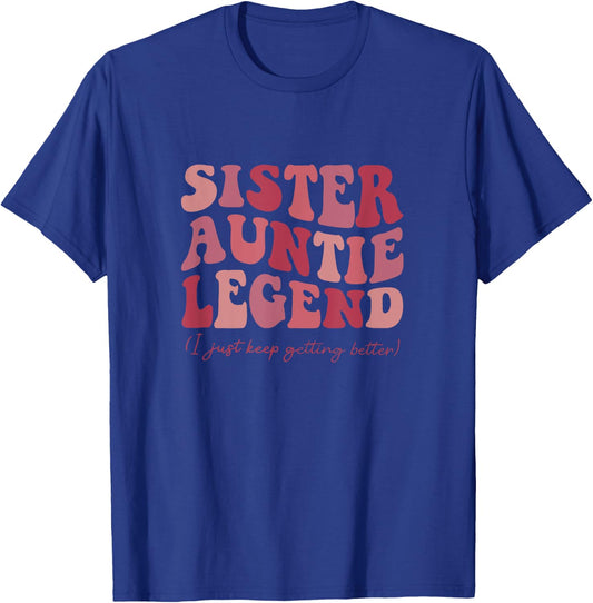 Sister Auntie Legend Groovy Funny Cool Aunties Club New Aunt T-Shirt - T-Shirt | Royal