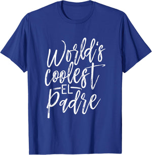 World's Coolest El Padre - The Greatest Gift T-Shirt - T-Shirt | Royal