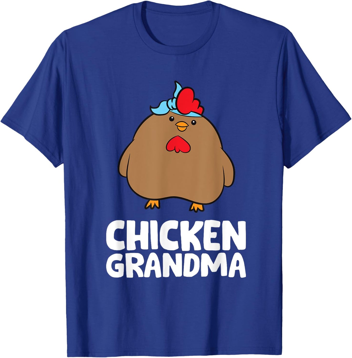 Chicken Grandma T-Shirt - T-Shirt | Royal