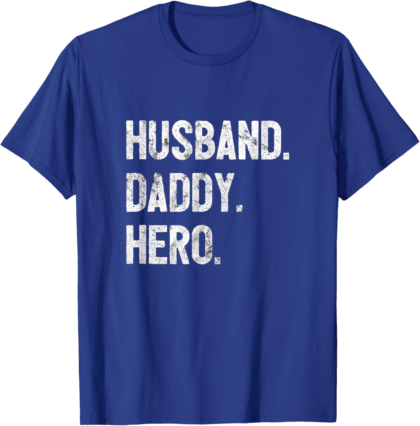 Husband Daddy Hero Dad Gift T-Shirt - T-Shirt | Royal