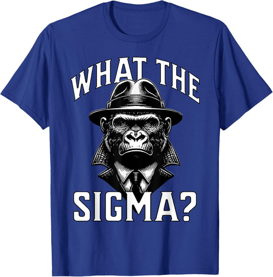 Funny What The Sigma? Ironic Meme Brainrot Quote T-Shirt - T-Shirt | Royal