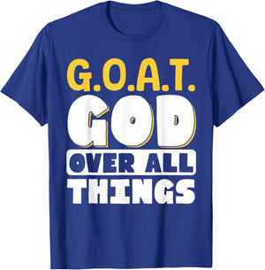 G.O.A.T. God Over All Things T-Shirt - T-Shirt | Royal