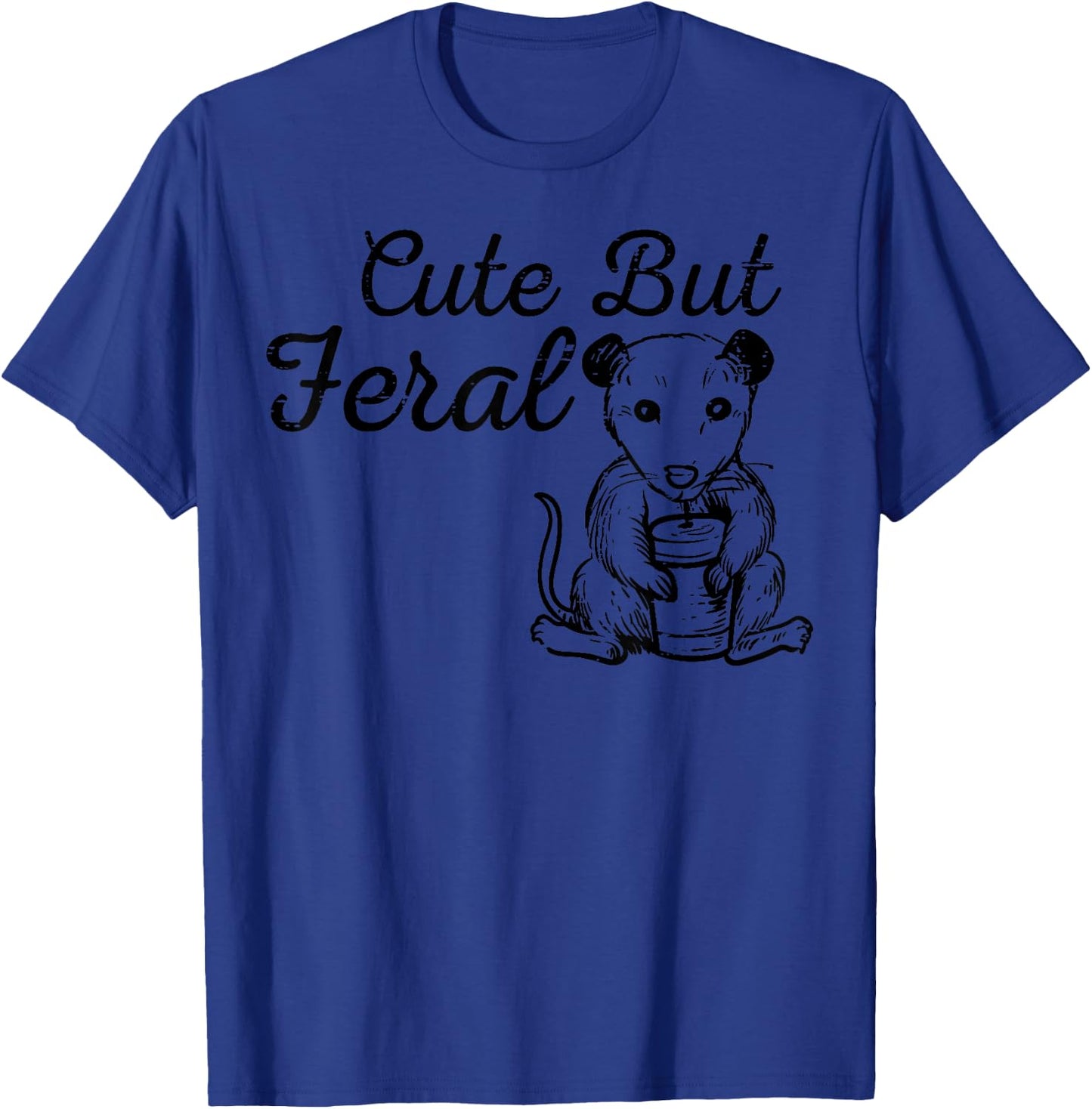 Opossum Cute But Feral Funny Possum Street Cat Kid Women Men T-Shirt - T-Shirt | Royal
