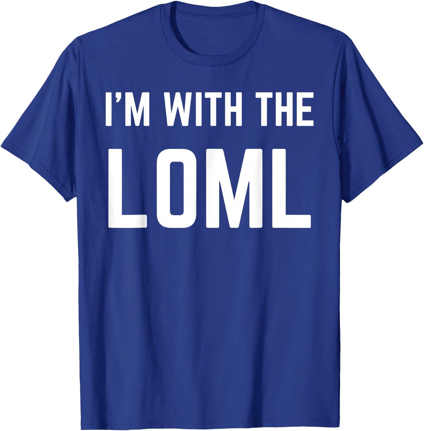 I'm With The LOML Cute Couples Valentines and Anniversary T-Shirt - T-Shirt | Royal