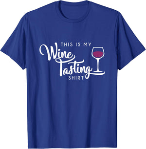 Wine Tasting Funny Cute Drinking Wine Lover Gift T-Shirt - T-Shirt | Royal