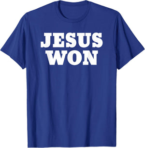 Jesus Won T-Shirt - T-Shirt | Royal
