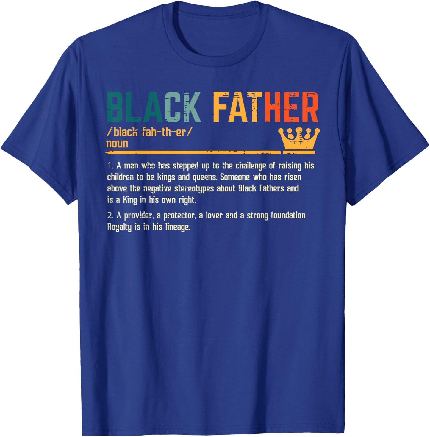 Fathers Day Black Father Definition African American Dad T-Shirt - T-Shirt | Royal